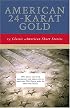 American 24-Karat Gold: Classic American Short Stories
