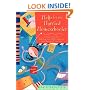 Help for the Harried Homeschooler: A Practical Guide to Balancing Your Child's Education with the Rest of Your Life