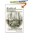 Radical Origins: Early Mormon Converts and Their Colonial Ancestors by  Val D. Rust