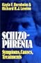 Schizophrenia: Symptoms, Causes, Treatments