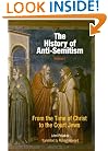 The History of Anti-Semitism, Volume 1: From the Time of Christ to the Court Jews