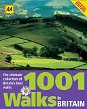 AA 1001 Walks in Britain: The Ultimate Collection of Britain's Best Walks (AA Illustrated Reference)