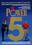 The Power of 5: Hundreds of 5-Second to 5-Minute Scientific Shortcuts to Ignite Your Energy, Burn Fat, Stop Aging and Revitalize Your Love Life