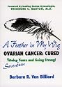 A Feather in My Wig: Ovarian Cancer Cured, Seventeen Years and Going Strong!