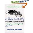 A Feather in My Wig: Ovarian Cancer Cured, Seventeen Years and Going Strong! by Barbara R. Van Billiard and Theodore C. Barton