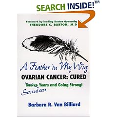 A Feather in My Wig: Ovarian Cancer Cured, Seventeen Years and Going Strong!