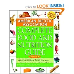American Dietetic Association Complete Food and Nutrition Guide