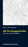 Produkt-Bild: ABC f&uuml;r Zwangserkrankte. Tipps einer ehemals Betroffenen