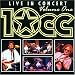 Live in Concert von 10 Cc - alle Infos