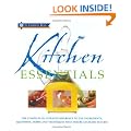 Kitchen Essentials: The Complete Illustrated Reference to the Ingredients, Equipment, Terms and Techniques That Ensure Culinary Success (Le Cordon Bleu)