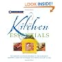 Kitchen Essentials: The Complete Illustrated Reference to the Ingredients, Equipment, Terms and Techniques That Ensure Culinary Success (Le Cordon Bleu)