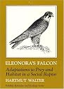 Eleonora's Falcon: Adaptations to Prey and Habitat in a Social Raptor (Wildlife behavior & ecology)