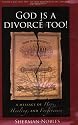 God is a Divorcé Too! A Message of Hope, Healing, and Forgiveness