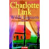 Wilde Lupinenvon "Charlotte Link"