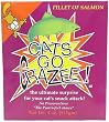 Alaska Smokehouse Cats Go Crazee!
