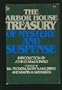 The Arbor House Treasury of Mystery and Suspense
