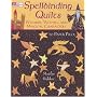 Spellbinding Quilts: Wizards, Witches And Magical Characters (That Patchwork Place)