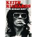 Keith Richards - The Human Riff