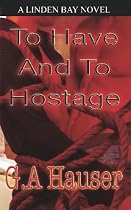 To Have and to Hostage