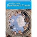 The Art of Italian Renaissance Courts (Perspectives Series)
