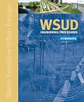Water Sensitive Urban Design Engineering Procedures: Stormwater