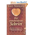 Der entscheidende Schritt: Das letzte Geheimnis der Wunscherf�llung