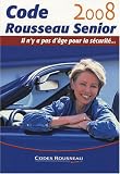 Revue Codes Rousseau, SA  / Code Rousseau Senior : Il n'y a pas d'âge pour la sécurité...