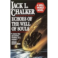 Echoes of the Well of Souls by Jack L. Chalker