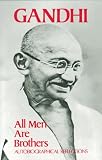 All Men Are Brothers: Autobiographical Reflections (Continuum Impacts): Autobiographical Reflections (Continuum Impacts)