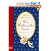 Die Weihnachtsbraut: Eine kleine Geschichte �ber die gro�en Wunder im Leben