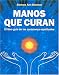 Manos Que Curan by Barbara Ann Brennan ISBN 9508700041