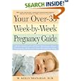 Your Over-35 Week-by-Week Pregnancy Guide: All the Answers to All Your Questions About Pregnancy, Birth, and Your... by  M. Kelly Shanahan