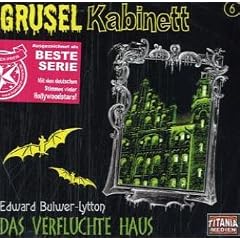 Das verfluchte Haus. CD: Grusel Kabinett 6