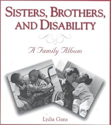 Sisters, Brothers, and Disability: Family Album