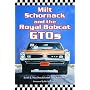 Milt Schornack and the Royal Bobcat GTOs