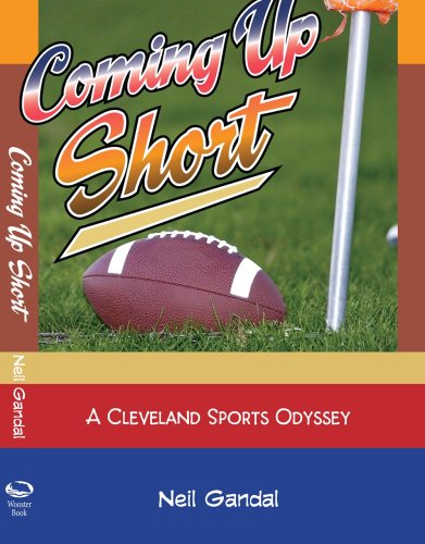Coming Up Short: A Cleveland Sports Odyssey