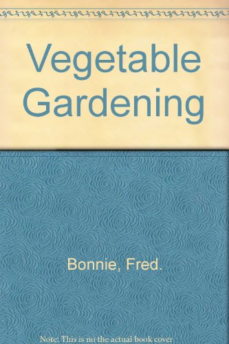 Vegetable Gardening