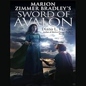 Marion Zimmer Bradley's Sword of Avalon | [Diana L. Paxson]
