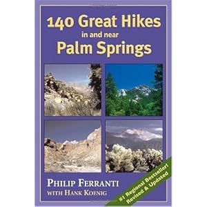140 Great Hikes in and Near Palm Springs