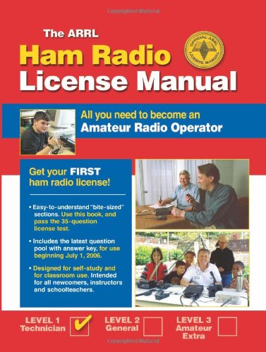 ARRL Ham Radio License Manual: All You Need to Become an Amateur Radio Operator (Arrl Ham Radio License Manual) (Arrl Ham Radio License Manual)