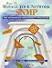 How to Manage Your Network Using SNMP: The Network Management Practicum