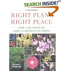 Click here to buy Right Plant, Right Place: Over 1400 Plants for Every Situation in the Garden by  Nicola Ferguson.