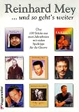 '.. - und so gehts weiter!' - Alle Lieder von 1986 'Alleingang' bis 2000 'Einhandsegler' - Reinhard Mey