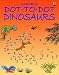 Books : Dot-to-dot Dinosaurs (Dot-to-dot)