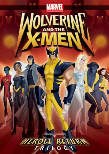  Wolverine and the X-Men: Heroes Return Trilogy