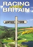 Cover of Racing Around Britain by Stephen Cartmell 1904328199