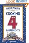 The Ultimate Cooking with 4 Ingredients