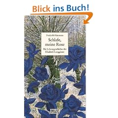 Schlafe, meine Rose (Beltz & Gelberg - Biographie)