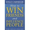 How to Win Friends and Influence People