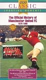 The Official History Of Manchester United - 1878-1988